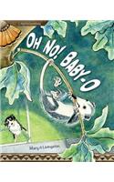 Oh No! Baby-O