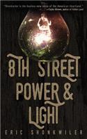 8th Street Power & Light