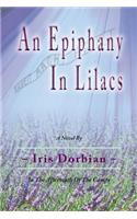 An Epiphany in Lilacs: In the Aftermath of the Camps