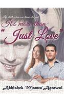 ITS MORE THAN JUST LOVE