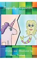 Magically Acquainted