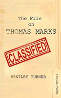 File on Thomas Marks