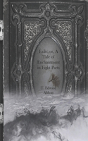 Exile, or, A Tale of Enchantment in Eight Parts