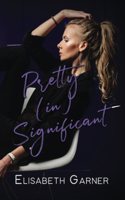 Pretty (in)Significant