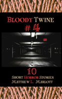 Bloody Twine #4