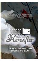 Connections from the Hereafter
