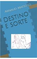 Destino e sorte