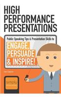 High Performance Presentations