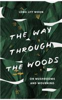 The Way Through the Woods