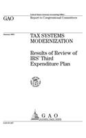 Tax Systems Modernization: Results of Review of IRS Third Expenditure Plan