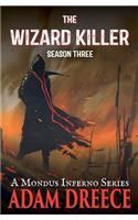 Wizard Killer - Season Three