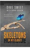 Skeletons in My Closet