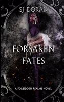 Forsaken Fates