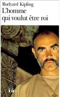 L'Homme Qui Voulut Etre Roi