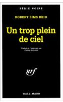 Trop Plein de Ciel