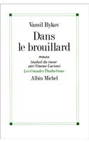 Dans Le Brouillard: (6020101 Collections Litterature)