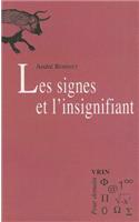 Les Signes Et l'Insignifiant