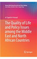 The Quality of Life and Policy Issues among the Middle East and North African Countries