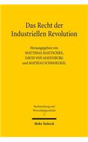 Das Recht der Industriellen Revolution