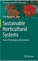 Sustainable Horticultural Systems: Issues, Technology and Innovation(2 Sustainable Development and Biodiversity)