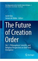 Future of Creation Order
