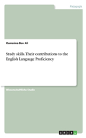 Study skills. Their contributions to the English Language Proficiency