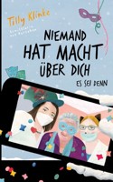 Niemand hat Macht über dich es sei denn