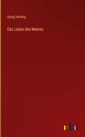 Leben des Meeres