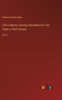 Life in Mexico