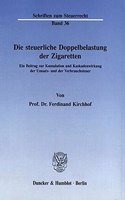 Die Steuerliche Doppelbelastung Der Zigaretten