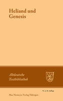 Heliand und Genesis: (4 Altdeutsche Textbibliothek)