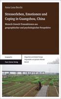 Stresserleben, Emotionen Und Coping in Guangzhou, China