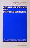 Begriffsgeschichte Und Diskursgeschichte