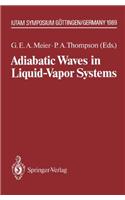 Adiabatic Waves in Liquid-vapor Systems