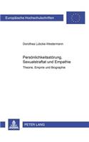 Persoenlichkeitsstoerung, Sexualstraftat Und Empathie