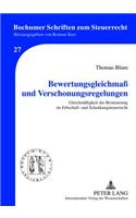 Bewertungsgleichmaß Und Verschonungsregelungen