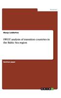 SWOT analysis of transition countries in the Baltic Sea region