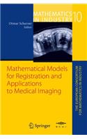 Mathematical Models for Registration and Applications to Medical Imaging