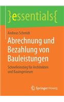 Abrechnung Und Bezahlung Von Bauleistungen