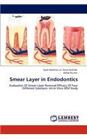 Smear Layer in Endodontics