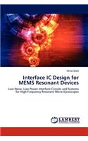 Interface IC Design for Mems Resonant Devices