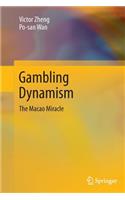 Gambling Dynamism