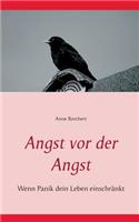 Angst vor der Angst