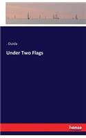 Under Two Flags