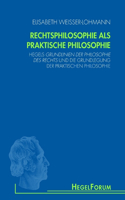 Rechtsphilosophie ALS Praktische Philosophie