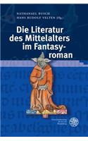 Die Literatur Des Mittelalters Im Fantasyroman