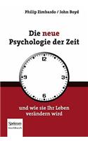 Die neue Psychologie der Zeit