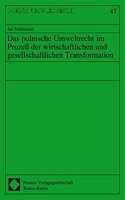 Das Polnische Umweltrecht Im Prozess Der Wirtschaftlichen Und Gesellschaftlichen Transformation