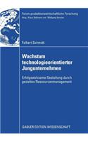 Wachstum Technologieorientierter Jungunternehmen