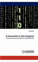 A Humanist in the Hospital